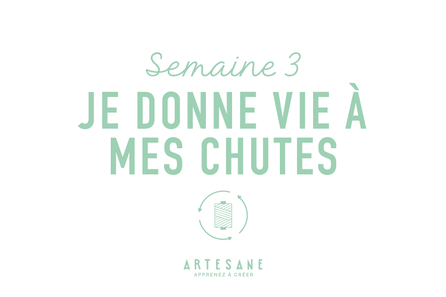 DÉFI RECYCLAGE SEMAINE #3 : recyclons nos chutes de tissus !