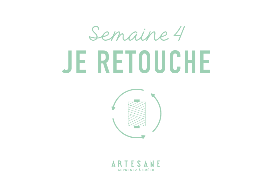 DÉFI RECYCLAGE SEMAINE #4 : LES RETOUCHES !