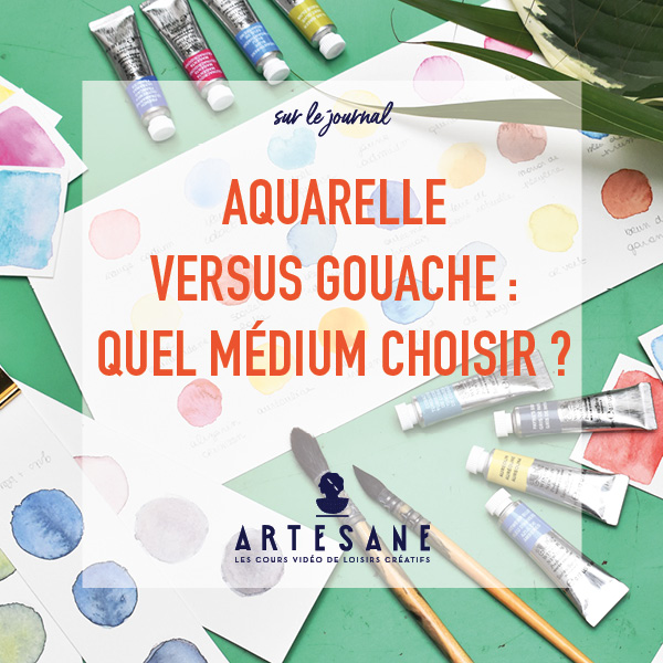 Aquarelle versus Gouache : Quel médium choisir ?
